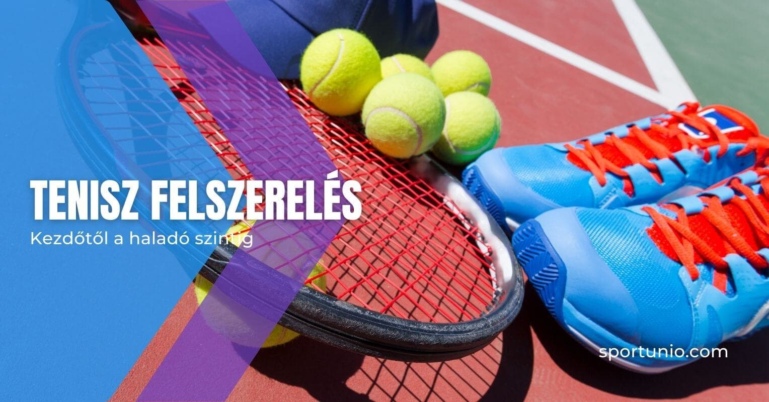 A tenisz felszerelés részei A tenisz felszerelés részei